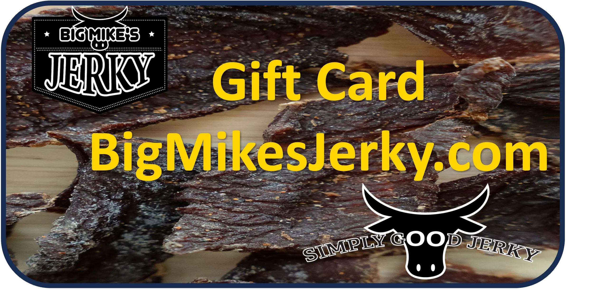 Big Mike’s Jerky Gift Card